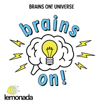 Brains On!